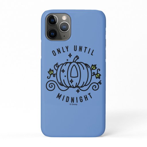 Cinderella Pumpkin Carriage "Only Until Midnight" iPhone 11 Pro Case