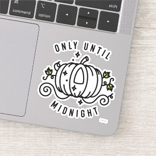 Cinderella Pumpkin Carriage "Only Until Midnight" Sticker