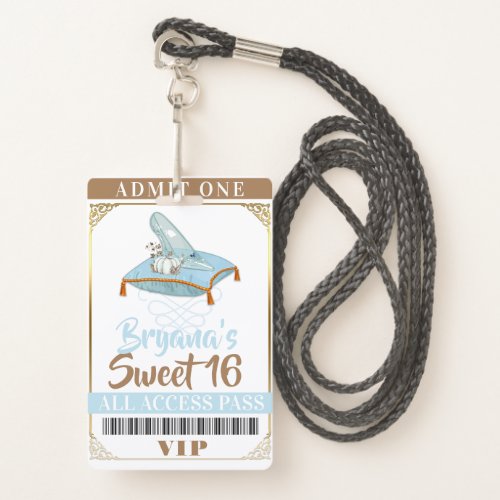 Cinderella Slipper Princess Sweet 16 VIP Pass Badge