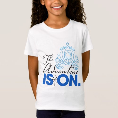 Cinderella  The Adventure Is On T_Shirt