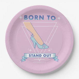 Cindrella Glass Slipper "Born To Stand Out" Paper Plates
