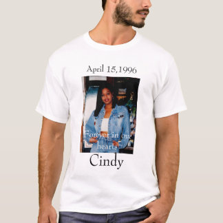 Cindy, , April 15,1996- Customized - Customized T-Shirt