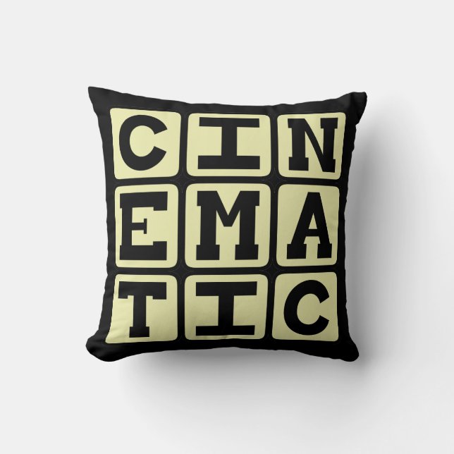 Cinematic, Like A Movie Throw Pillow (Front)