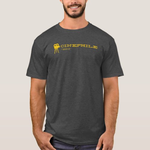 Cinephile For Movie Lovers  T_Shirt