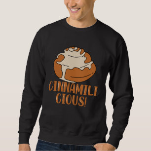 Cinnamilicious Ironic Cinnamon Roll Hobby Chef Sweatshirt