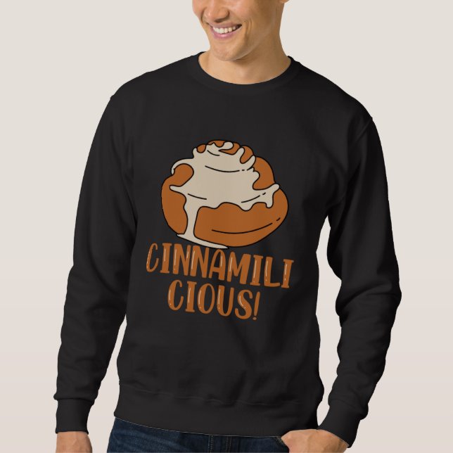 Cinnamilicious Ironic Cinnamon Roll Hobby Chef Sweatshirt (Front)