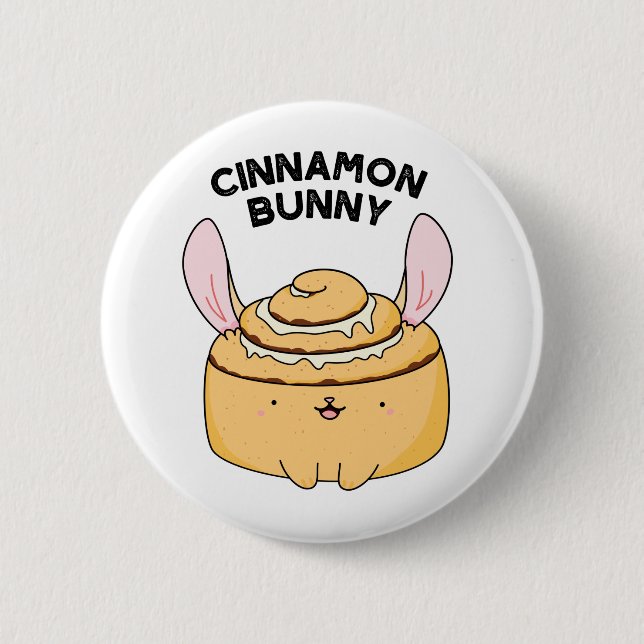 Cinnamon Bunny Funny Cinnamon Bun Pun Button (Front)