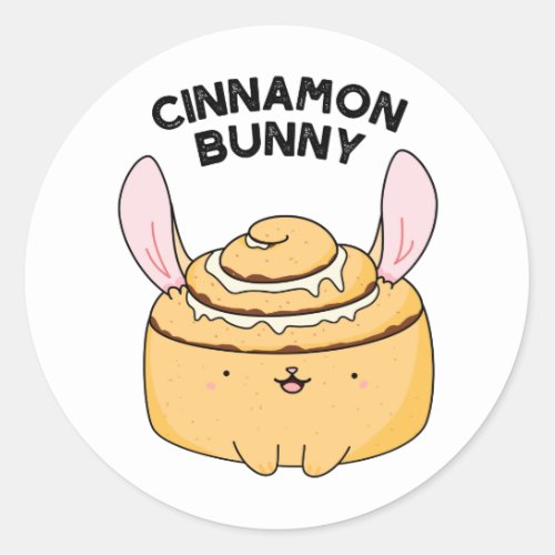 Cinnamon Bunny Funny Cinnamon Bun Pun Classic Round Sticker