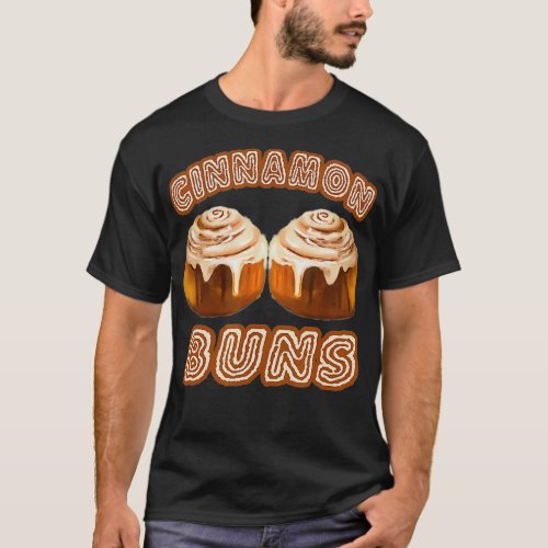 Cinnamon Buns with Cinnamon Roll bbq lover  T_Shirt