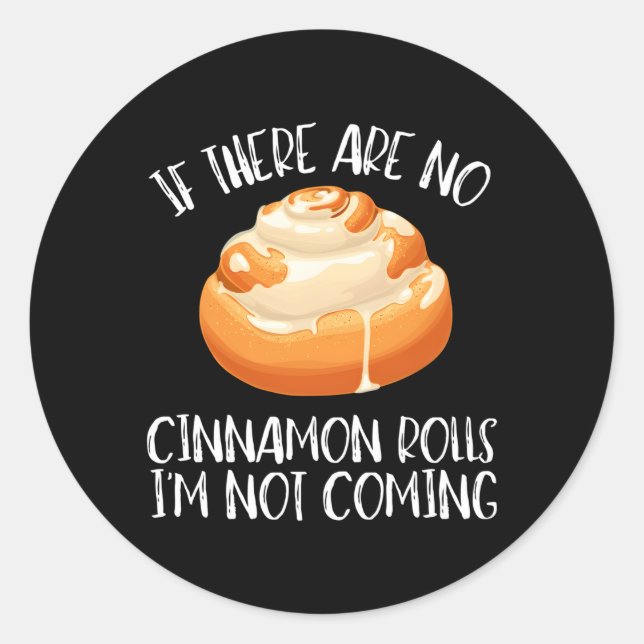 Cinnamon Roll And Cinnamon Buns Classic Round Sticker (Front)