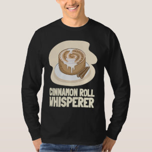 Cinnamon Roll And Cinnamon Buns T-Shirt