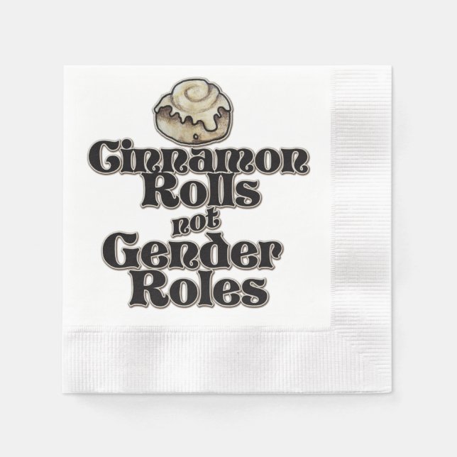 Cinnamon Rolls not gender roles Napkins (Front)