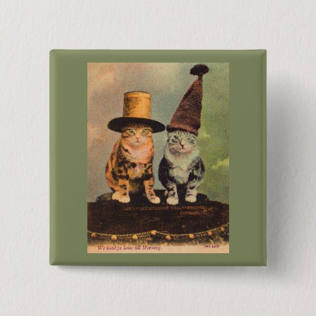 circa 1900 cats in hats RPPC Pinback Button (Front)