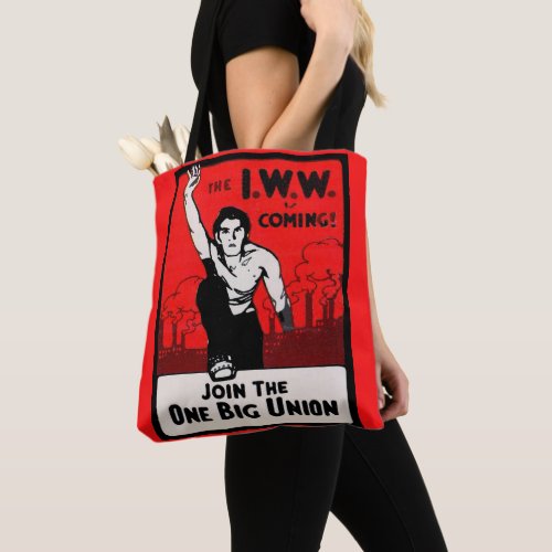 circa 1905 IWW Is Coming print Tote Bag