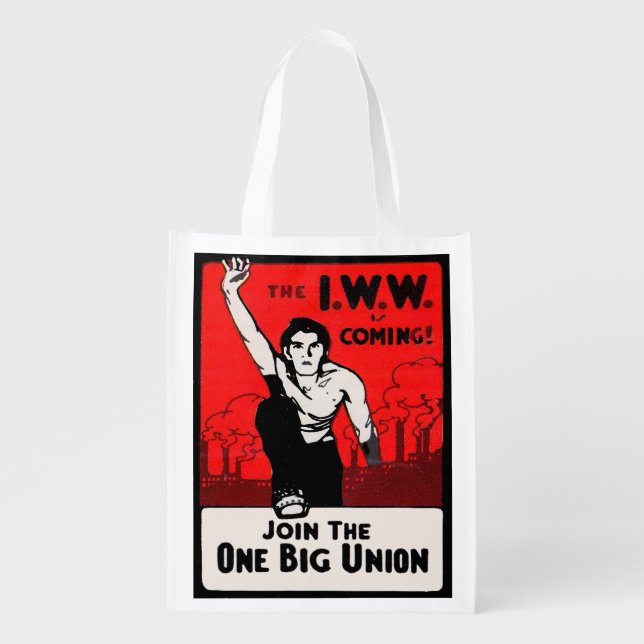 circa 1905 IWW Is Coming Reusable Grocery Bag (Front)