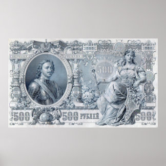 circa 1912 Tsarist Russia 500 ruble bill Poster