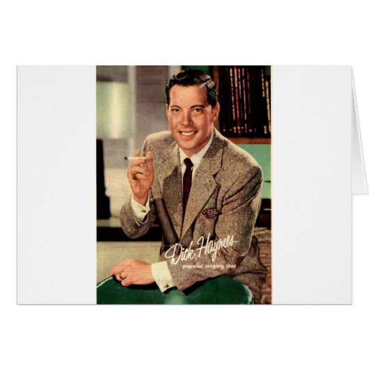 circa 1950 Dick Haymes from cigarette ad Cards (Front Horizontal)