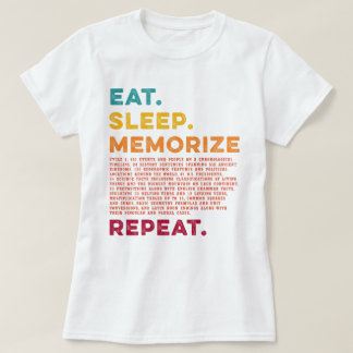 Circle 1 Homeschool Eat Sleep Memorize Repeat T-Shirt