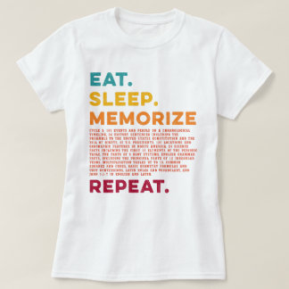 Circle 3 Homeschool Eat Sleep Memorize Repeat T-Shirt