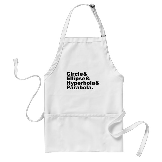 Circle Ellipse Hyperbola Parabola | Conic Sections Adult Apron (Front)