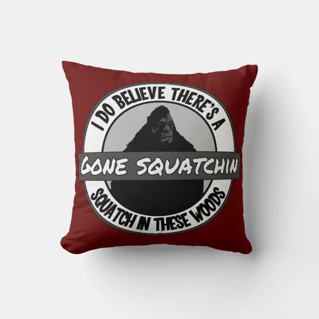 Circle - Gone Squatchin' - Squatch in these Woods Throw Pillow (Front)