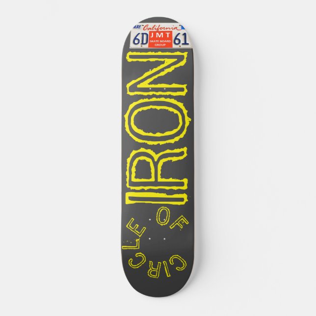 CIRCLE OF IRON   JMT USA Skateboard (Front)
