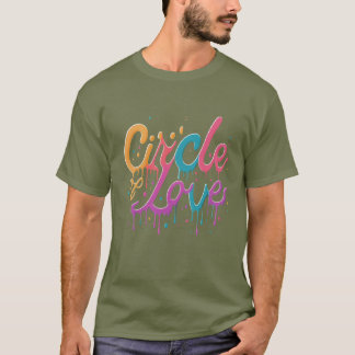 Circle of Love - Heartfelt Design T-Shirt