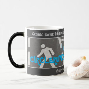 CIRCLERUNTOGETHERBREAK - silly translated German! Color Morph Mug