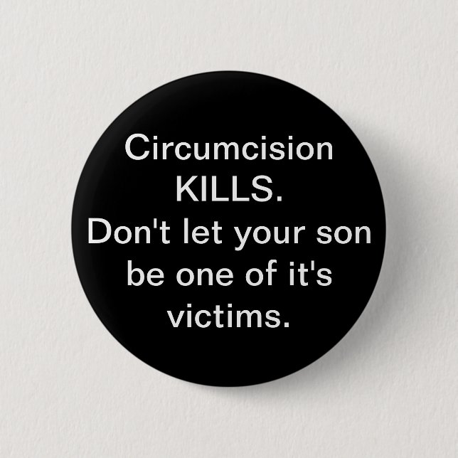Circumcision Kills Pinback Button (Front)