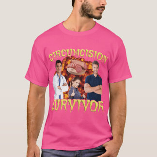 Circumcision Survivor funny T-Shirt