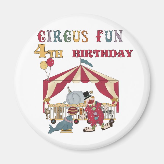 Circus 4th Birthday Tshirts and Gifts Magnet (Front)
