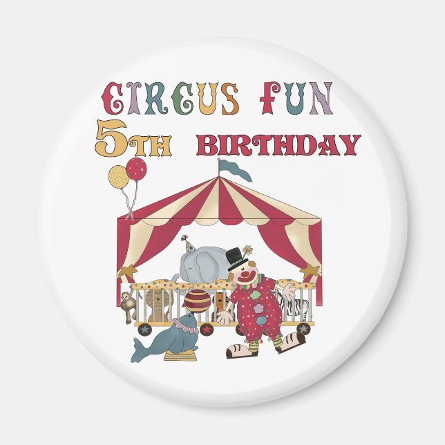 Circus 5th Birthday tshirts and Gifts Magnet (Front)