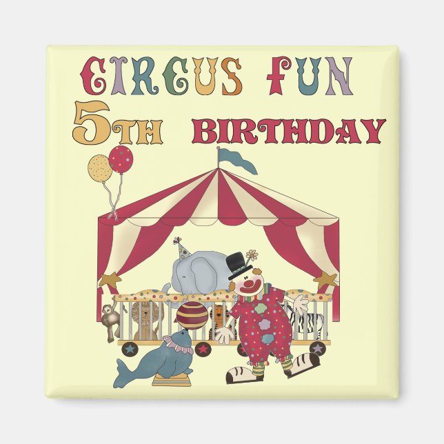 Circus 5th Birthday tshirts and Gifts Magnet (Front)