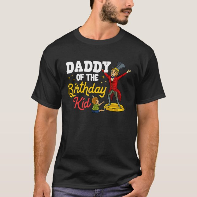 Circus Birthday Party Dad Theme Cake Carnival Ring T-Shirt (Front)