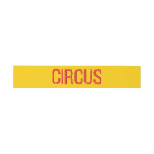 Circus Birthday Party Fun Yellow Colorful Invite Invitation Belly Band (Flat)