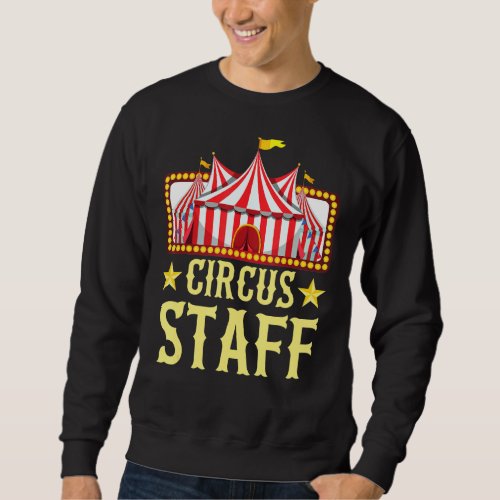 Circus Costume Circus Staff Circus Party And Secur Sweatshirt