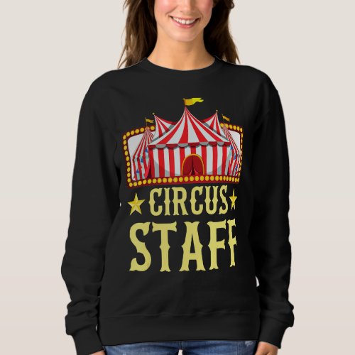 Circus Costume Circus Staff Circus Party And Secur Sweatshirt