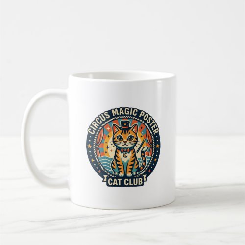 Circus Magic Poster Cat Cute Kitty Design - Circus Coffee Mug