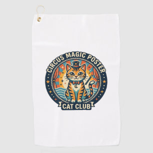 Circus Magic Poster Cat Cute Kitty Design - Circus Golf Towel