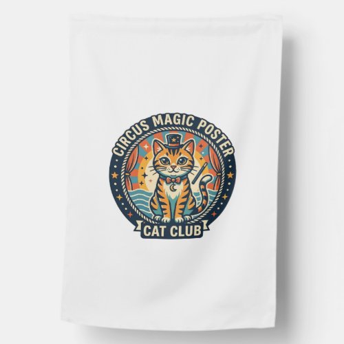 Circus Magic Poster Cat Cute Kitty Design - Circus House Flag