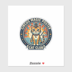 Circus Magic Poster Cat Cute Kitty Design - Circus Sticker