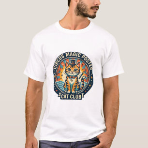 Circus Magic Poster Cat Cute Kitty Design - Circus T-Shirt