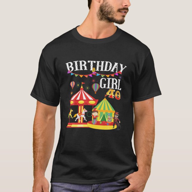 Circus Party 40Th Birthday Carnival Theme Costume T-Shirt (Front)