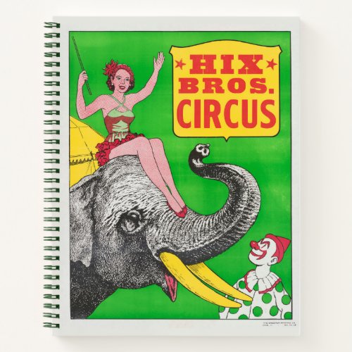 Circus Poster Showing A Woman An Riding Elephant Notebook