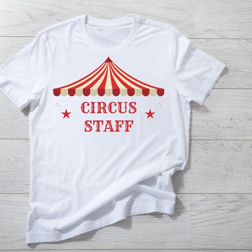  Circus Staff Birthday Theme Party Parents T_Shirt