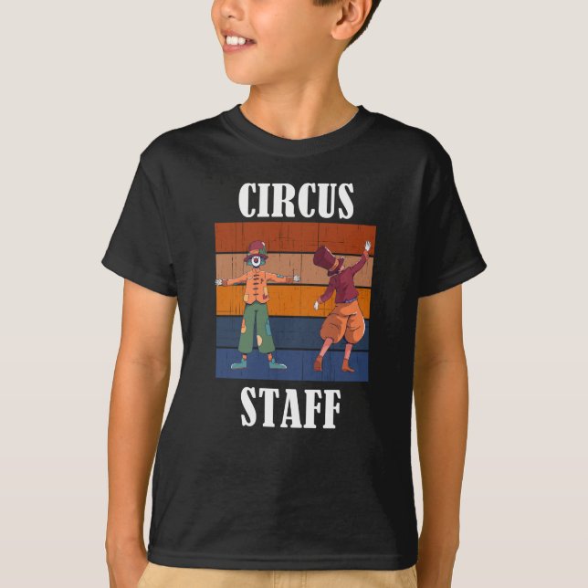 Circus Staff Circus Party Carnival Lover T-Shirt (Front)