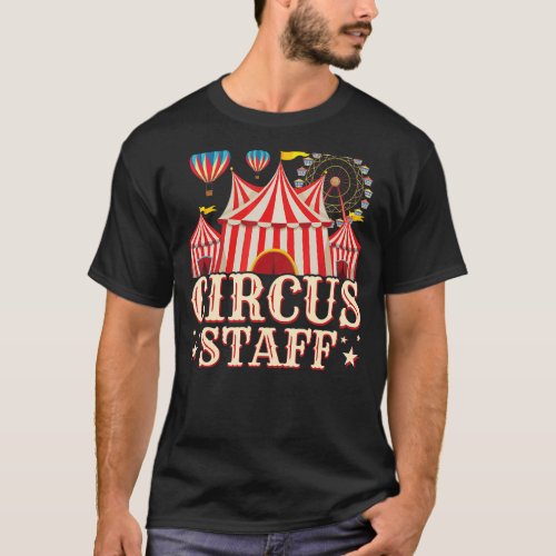 Circus Staff Vintage Circus Themed Birthday Party T_Shirt