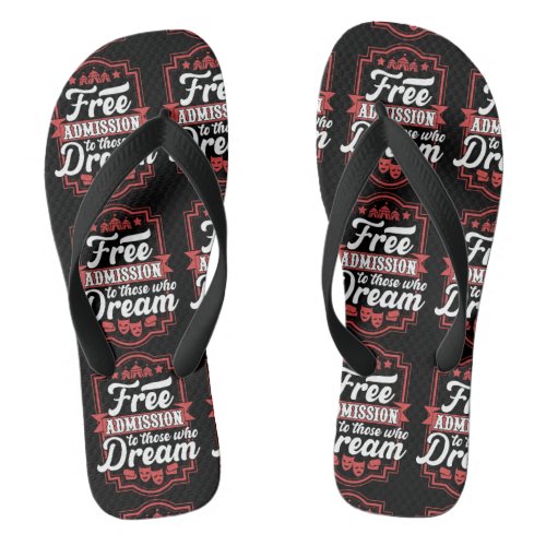 Circus Theme Typographic Motivational Quote Flip Flops