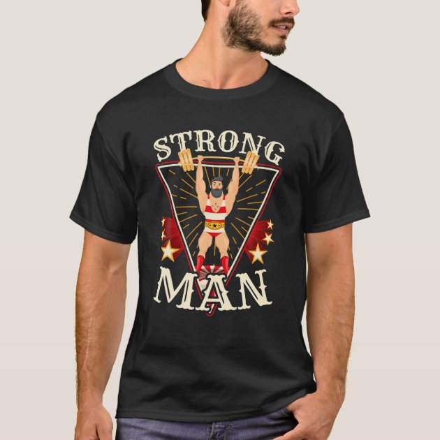 Circus Vintage Circus Strongman Costume T Shirt Zazzle
