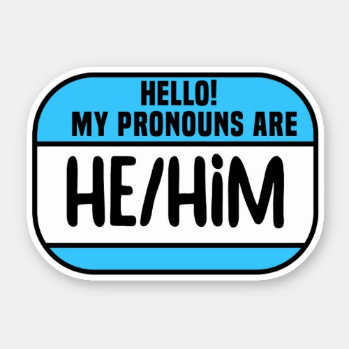 Cis Trans Name Tag Pronouns He Him Sticker